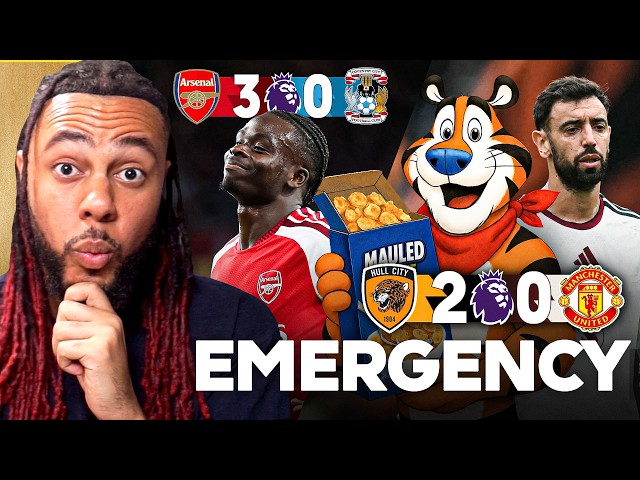 🚨 EMERGENCY MEETING: UNITED MAULED BY THE TIGERS, ARSENAL COOK COVENTRY!