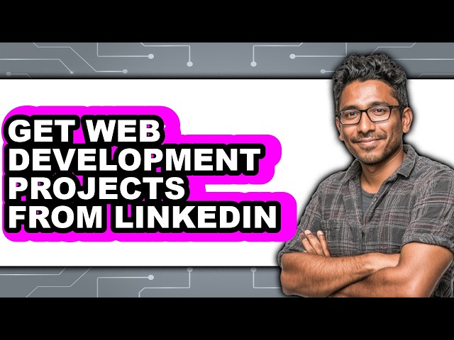How to Get Web Development Projects from Linkedin (only Way)
