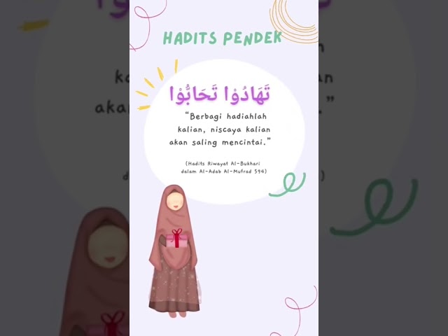 Hadis pendek saling berbagi hadiah #hadits #haditspilihan #menghafalhadits #salingberbagi #motivasi