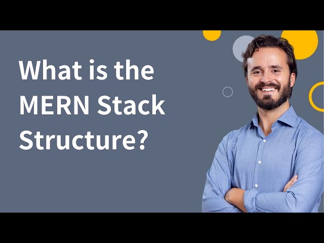 What is the MERN Stack Structure? | Building a Full Stack React Application