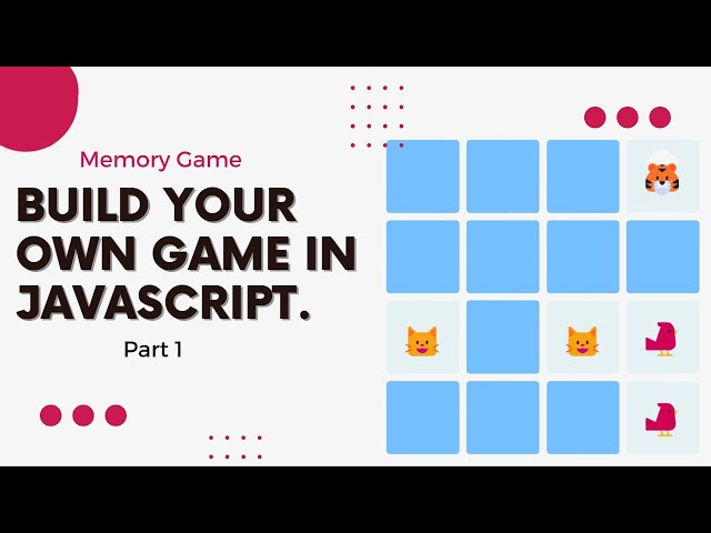 JavaScript Game Development Tutorial for Beginners - Part 1: Setting up HTML, CSS & JS | Memory Game