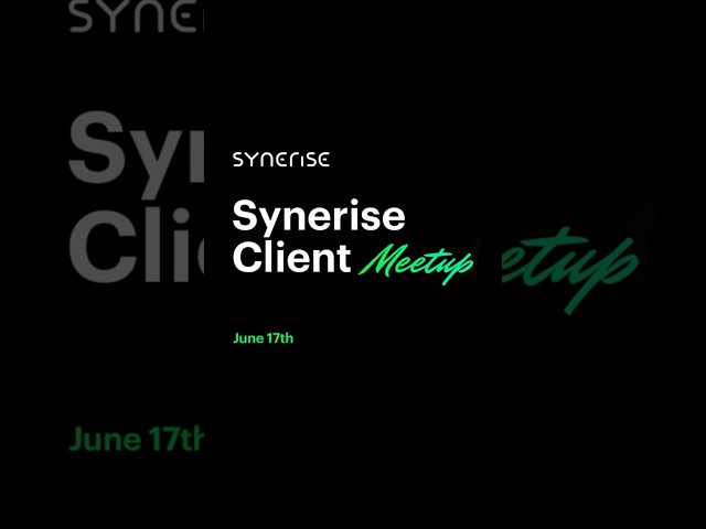 Synerise Clients Meetup 17.06.26 #synerise
