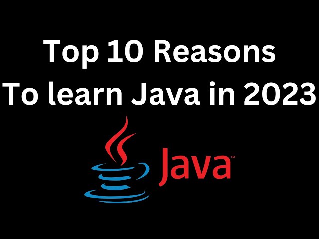 Top 10 reasons you should learn java in 2023 || java tutorial for beginners