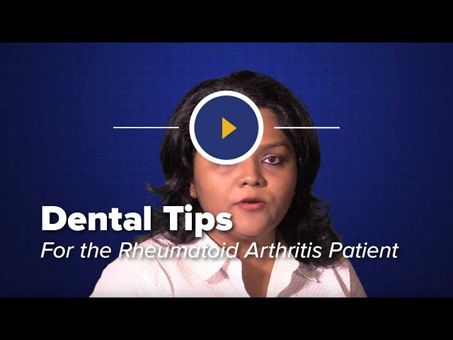Dental Health Tips for Rheumatoid Arthritis Patients