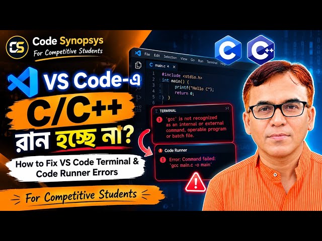 VS Code C/C++ Not Running? Fix Terminal & Code Runner Errors | Bangla | Code Synopsis |