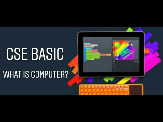 Computer Science Basics:What Is Computer?