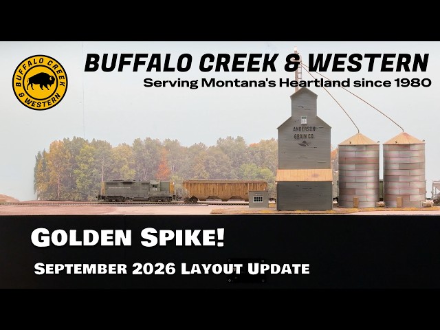 Driving the Golden Spike on the BC&W | September 2026 Layout Update