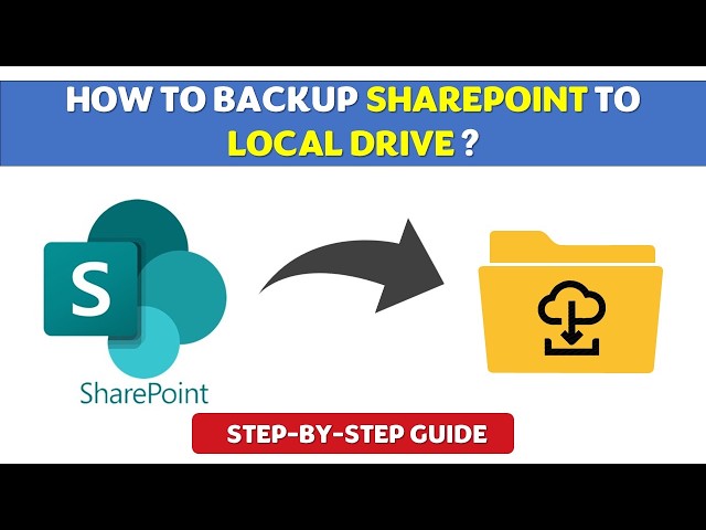 How to Backup SharePoint to Local Drive l Guide 2026