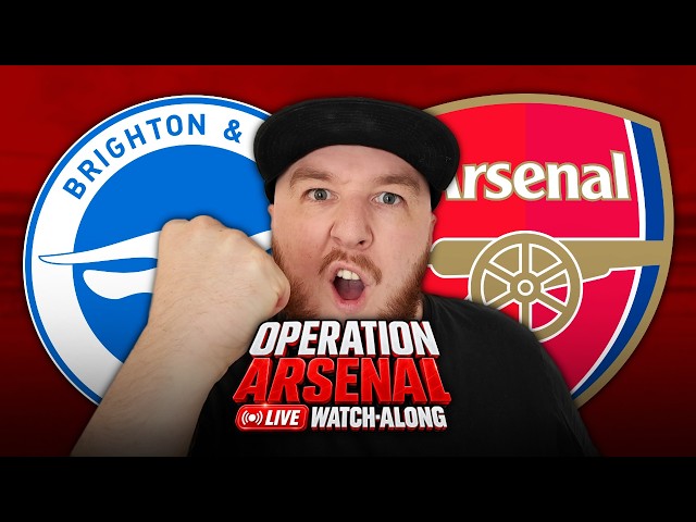 Brighton vs Arsenal LIVE! | #OperationArsenal Watch-Along