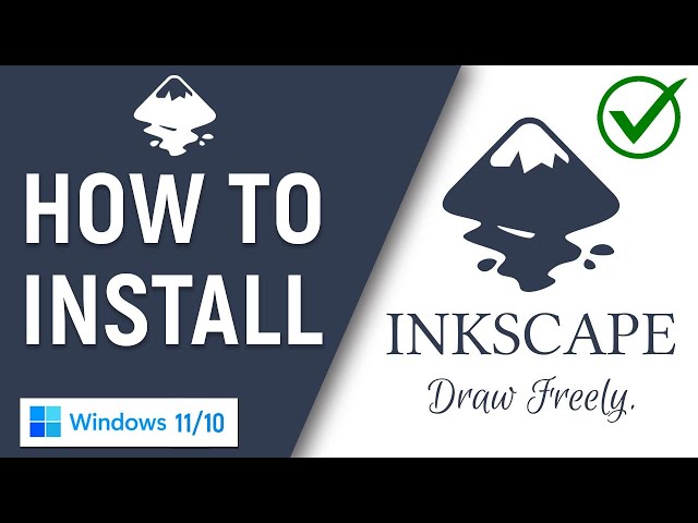 ✅ How To Install Inkscape On Windows 11/Windows 10 PC  | Open Source Vector Graphics Program