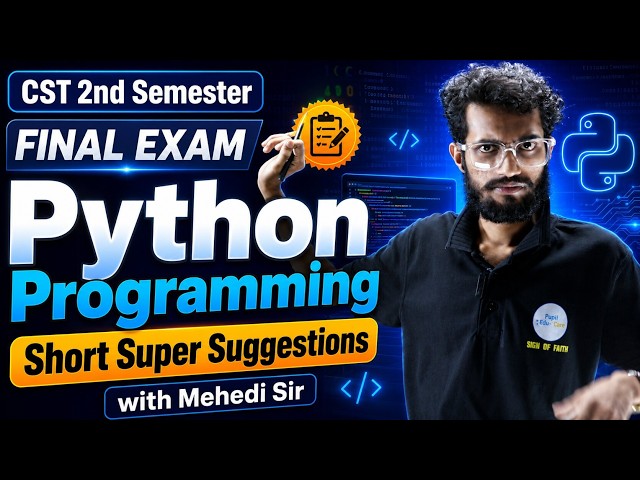 CST 2nd Semester Final Exam | Python Programming | Short Super Suggestions