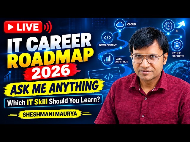IT Career Roadmap 2026 🔴 ASK ME ANYTHING | Which IT Skill Should You Learn? | Sheshmani Maurya