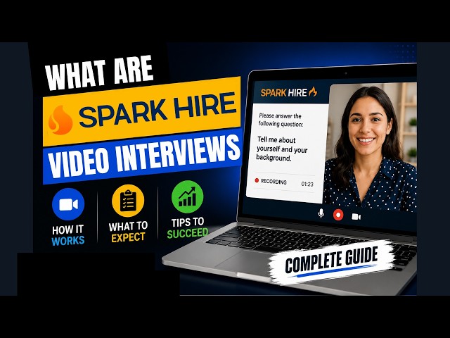 SparkHire Video Interview Explained: What to Expect and How to Prepare
