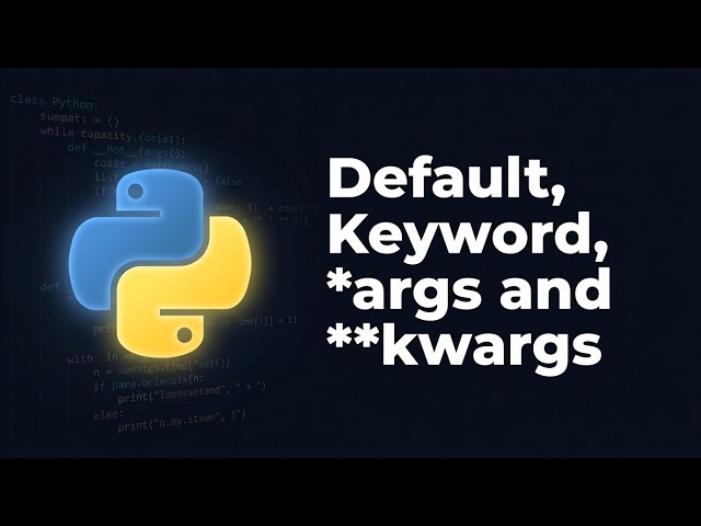 Python *args and **kwargs Explained (with Default Values) | Python Course Module 4, Topic 3