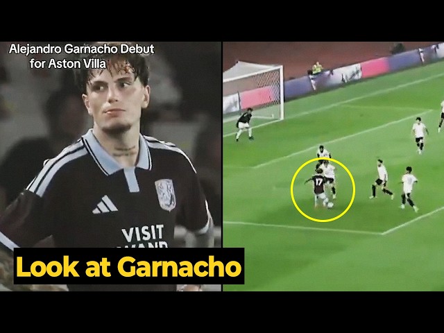 Garnacho's DEBUT for Aston Villa SHOCKS Man United Fans 💀