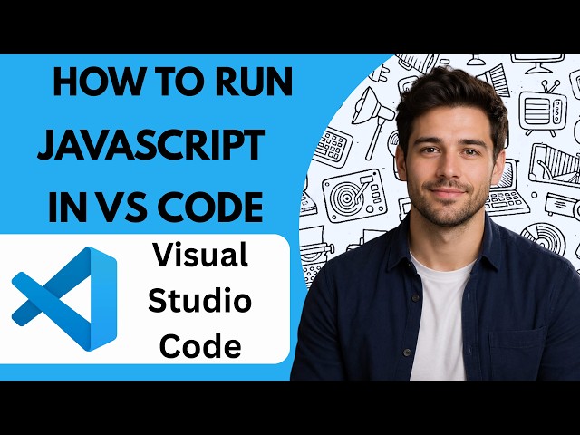 How to Run JavaScript in VS Code  Full Guide 2026