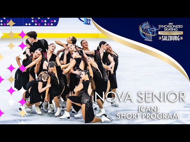 Nova Senior (CAN) | ISU Synchronised Skating World Championships | Salzburg 2026 | #SynchroSkating