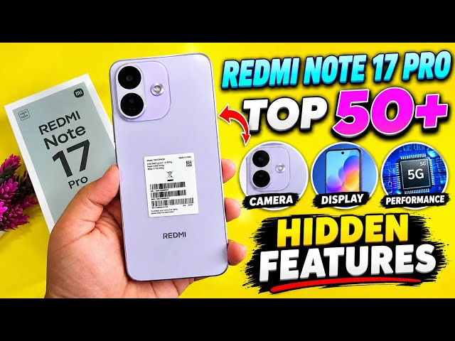 Redmi Note 17 Pro Top 50+ Hidden Features🔥 | Redmi Note 17 Pro Tips And Tricks |Redmi Note 17 Pro 5G
