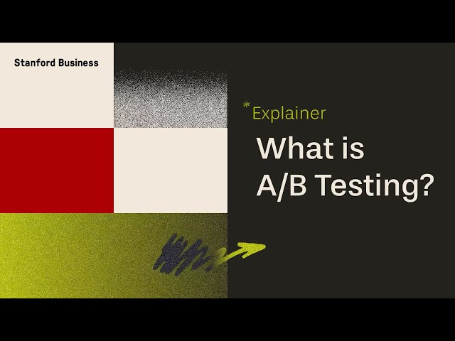 Explainer: What is A/B Testing?