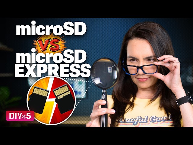 microSD vs microSD Express – DIY in 5 Ep 274