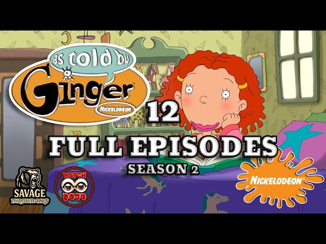 As Told by Ginger Season 2 | 12 FULL EPISODES | April Fool's, Family Therapy & More
