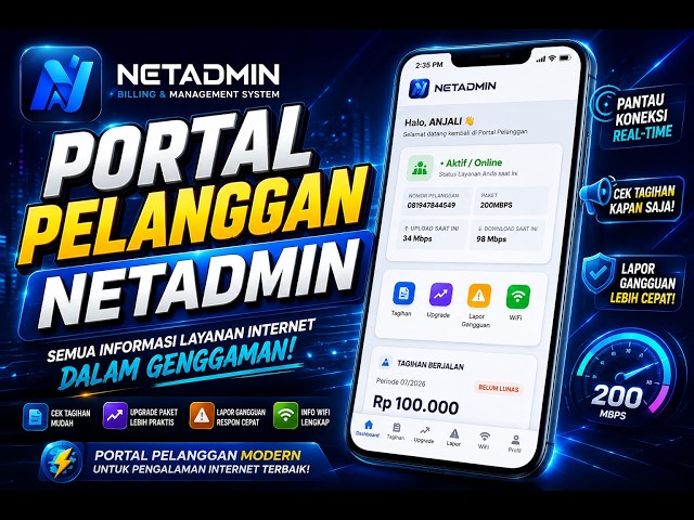 Portal Pelanggan NetAdmin 🚀 Cek Tagihan, Upgrade Paket & Pantau Internet Real-Time!