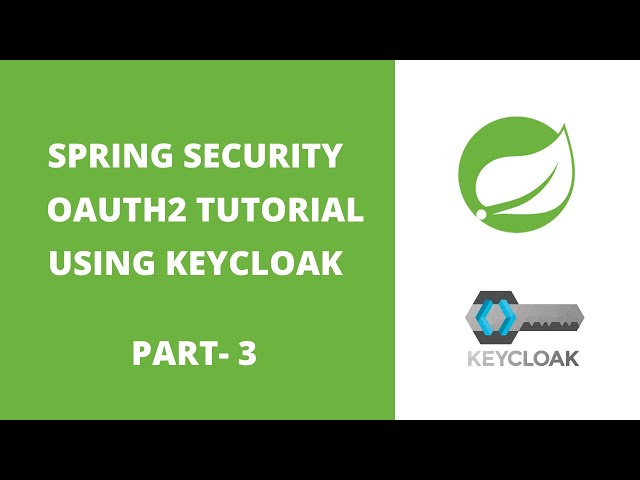 Spring Security Oauth2 Tutorial with Keycloak - Part 3 - Client Credentials Flow