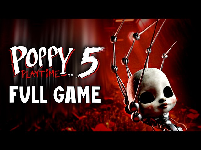 Poppy Playtime 5 Full Gameplay Playthrough (Full Game)