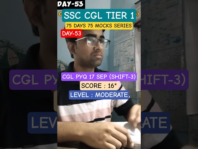 (Day-53) SSC CGL TIER 1🎯PYQ MOCK 17 SEP SHIFT 3✅#shorts #ssc #ssccgl #upsc #motivation #study #cgl