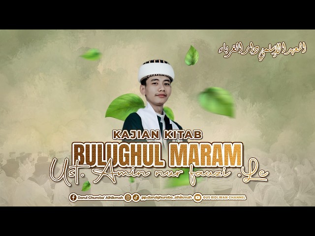 🔴LIVE - NGAJI BARENG KITAB BULUGHUL MARAM II UST. AMIN NUR FAUZI