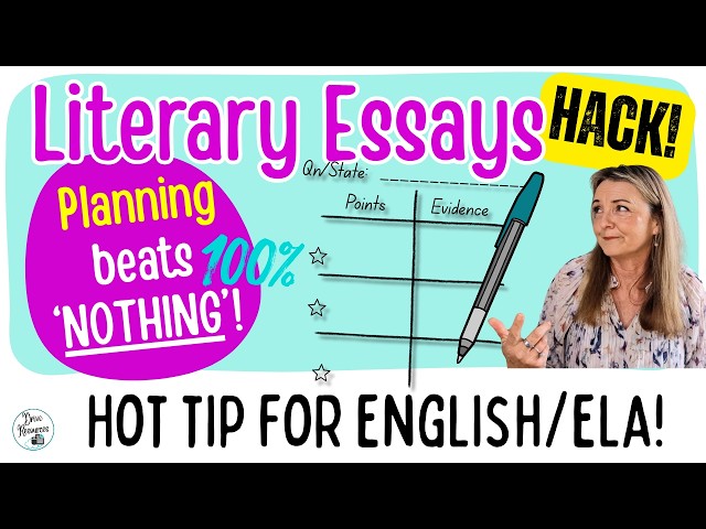 Literary Essays - a hack for English / ELA teachers that focuses on jus PLANNING!