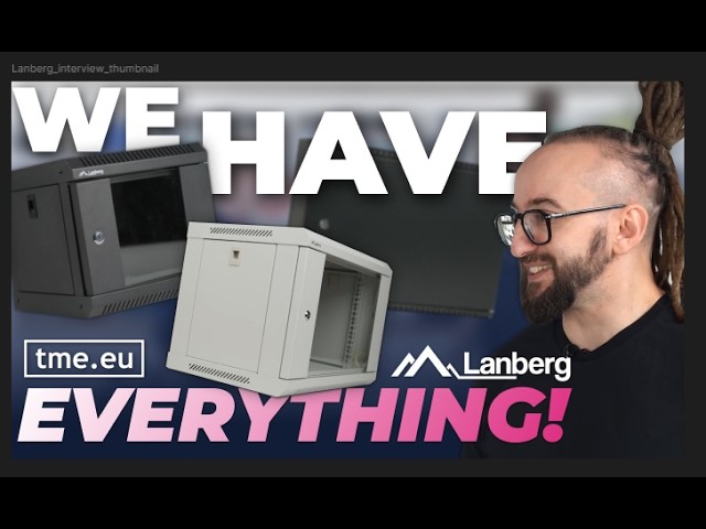 Is Your Network the Real Bottleneck? - How To Improve Your Setup With Lanberg x TME [INTERVIEW]