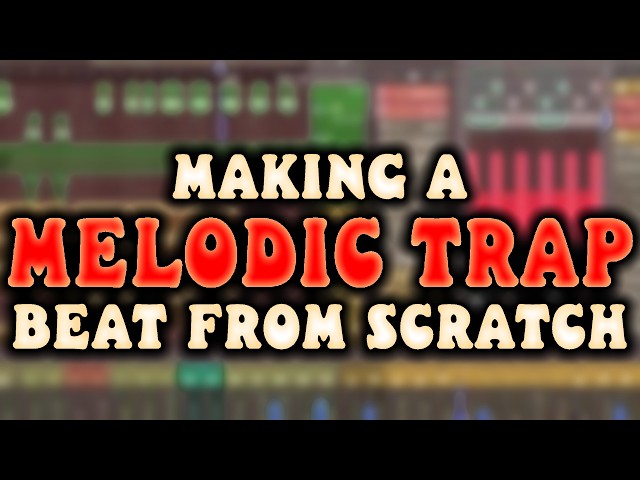 Making a MELODIC TRAP beat from SCRATCH (FL STUDIO SILENT COOKUP)