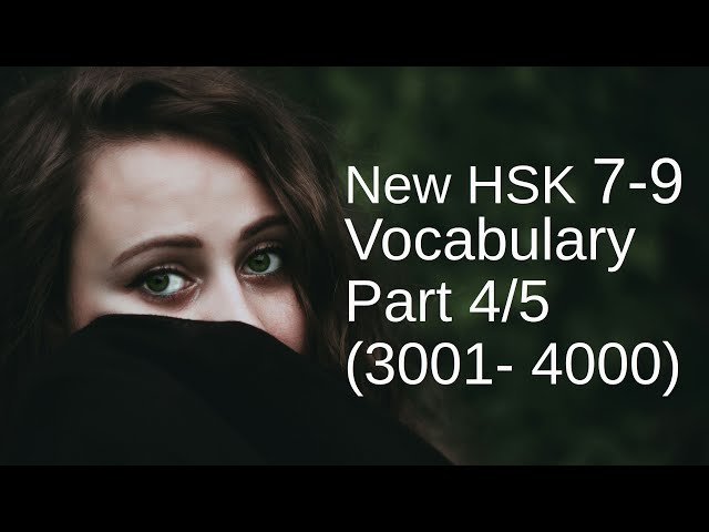 💯️👍️HSK 3.0 Level 7-9 Vocabulary Flashcards part 4/5 (3001-4000 words)