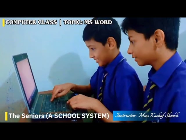 Learn ICT | Learn Computer Skills | Learn MS Office | MS Word | The Seniors (A School System)