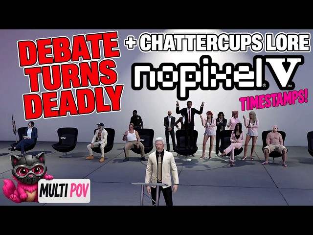 Mayoral Debate Shooting & ChatterCups Lore | GTA RP NoPixel V