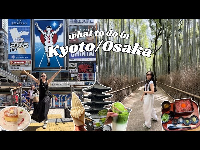 What to do in Kyoto/Osaka for 4 days | FULL Itinerary! 🇯🇵