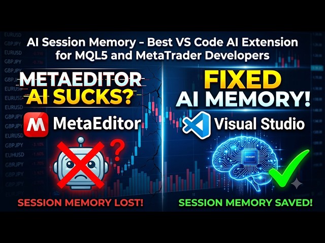 MQL5 AI Session Memory - Best VS Code AI Extension for MetaTrader Developers
