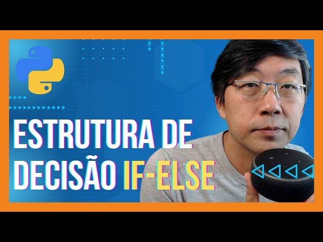 If-Else - Decision Structures in Python