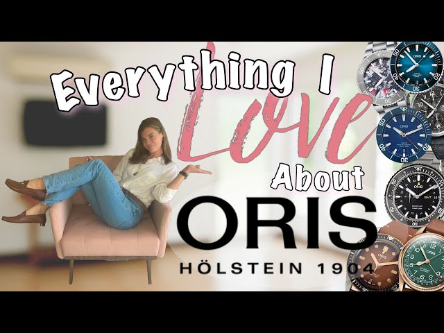 Why I love Oris!