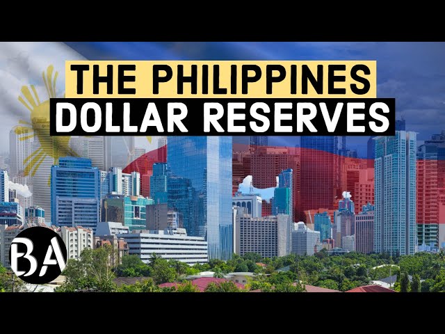 Why The Philippines Has So Much Foreign Reserves
