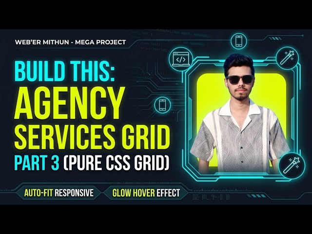 Build Modern Agency Services Section - Pure CSS Grid Tutorial (Part 3)