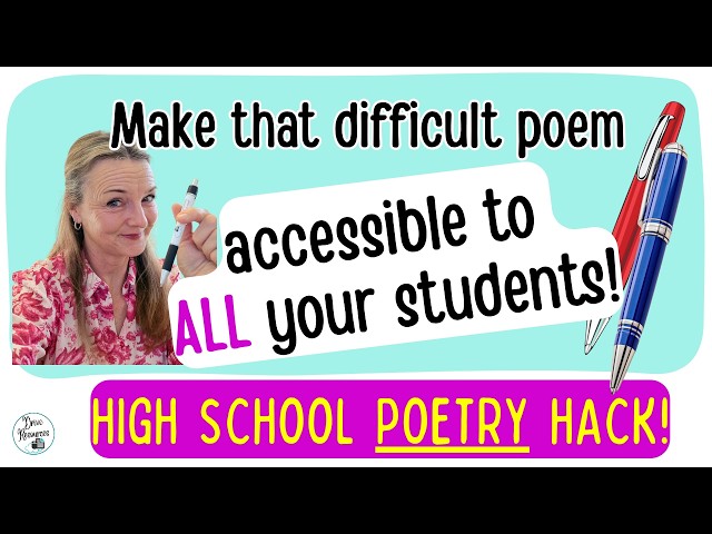 POETRY - a simple hack to make that difficult poem accessible to ALL your students!
