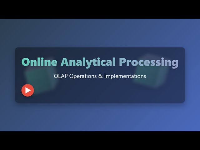 OLAP Explained: Online Analytical Processing for Beginners