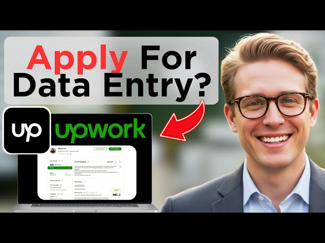 How To Apply Data Entry Jobs In Upwork (Easy Guide)