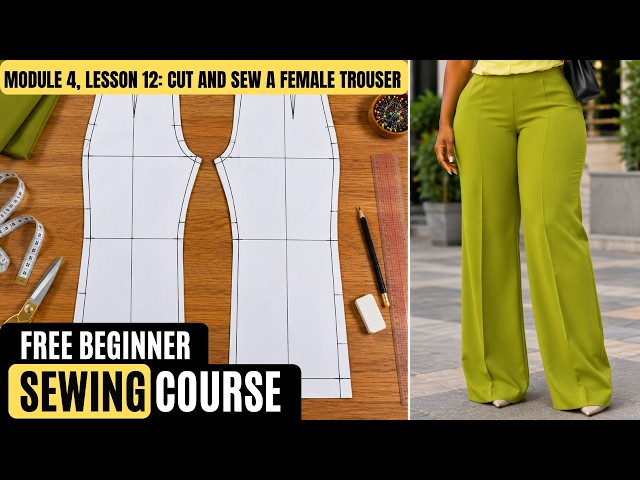 How to Sew Basic Trousers for Women | Step-by-Step Sewing Tutorial