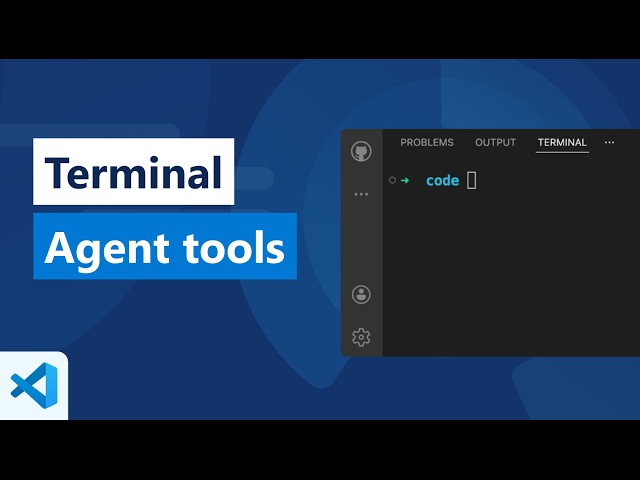 VS Code Terminal Agent Tool Updates
