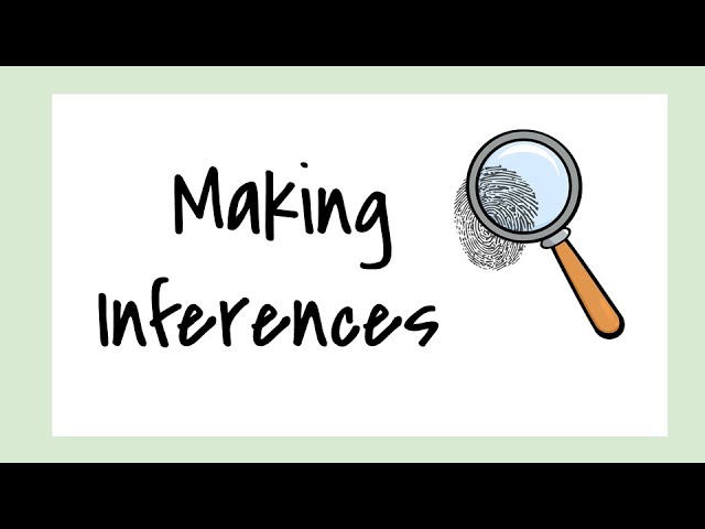 Making Inferences
