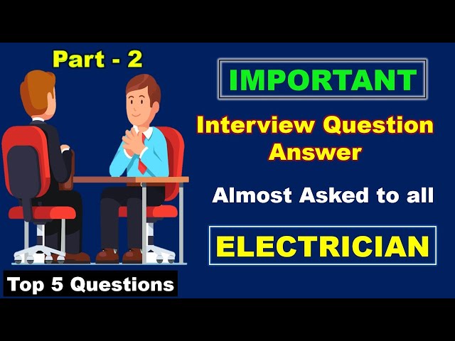Most Important Electrical Interview Question and Answer | Electrician Interview Q&A
