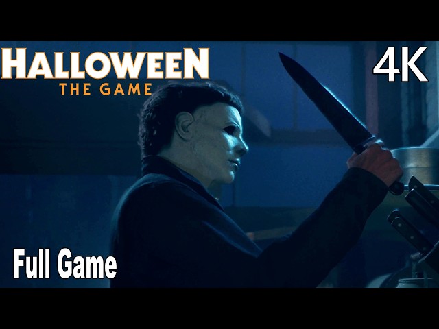 Halloween: The Game Full Gameplay Walkthrough | FULL GAME 4K No Commentary